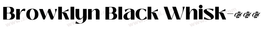Browklyn Black Whisk字体转换
